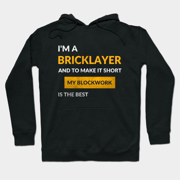 Bricklayer Hoodie by GR-ART